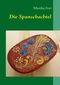 Die Spanschachtel Cover des Buches Die Spanschachtel (ISBN: 9783837096453)
