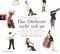 Das Orchester zieht sich an Cover des Buches Das Orchester zieht sich an (ISBN: 9783837100358)