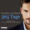 365 Tage Cover des Buches 365 Tage (ISBN: 9783837156195)