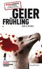 Geierfrühling Cover des Buches Geierfrühling (ISBN: 9783837514070)