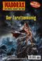 Maddrax - Folge 251: Der Taratzenkönig Cover des Buches Maddrax - Folge 251: Der Taratzenkönig (ISBN: 9783838705507)
