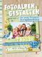 Fotoalben gestalten Cover des Buches Fotoalben gestalten (ISBN: 9783838834139)