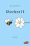 Stechzeit Cover des Buches Stechzeit (ISBN: 9783839001219)