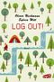 LOG OUT! Cover des Buches LOG OUT!