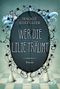 Wer die Lilie träumt (Band 2) Cover des Buches Wer die Lilie träumt (Band 2) (ISBN: 9783839001547)
