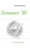 Sommer '81 Cover des Buches Sommer '81 (ISBN: 9783839117620)