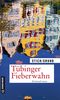 Tübinger Fieberwahn Cover des Buches Tübinger Fieberwahn (ISBN: 9783839200865)