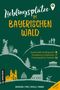 Lieblingsplätze im Bayerischen Wald Cover des Buches Lieblingsplätze im Bayerischen Wald (ISBN: 9783839203705)