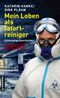 Mein Leben als Tatortreiniger Cover des Buches Mein Leben als Tatortreiniger (ISBN: 9783839205051)