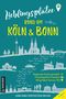 Lieblingsplätze rund um Köln und Bonn Cover des Buches Lieblingsplätze rund um Köln und Bonn (ISBN: 9783839206270)