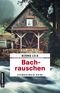 Bachrauschen Cover des Buches Bachrauschen (ISBN: 9783839207505)