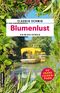 Blumenlust Cover des Buches Blumenlust (ISBN: 9783839207543)