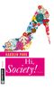 Hi, Society! Cover des Buches Hi, Society! (ISBN: 9783839213414)