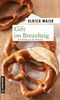 Gift im Brezelteig Cover des Buches Gift im Brezelteig (ISBN: 9783839217726)