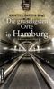 Die gruseligsten Orte in Hamburg Cover des Buches Die gruseligsten Orte in Hamburg (ISBN: 9783839227039)