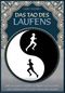 Das Tao des Laufens Cover des Buches Das Tao des Laufens (ISBN: 9783840375606)
