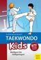 Taekwondo Kids Cover des Buches Taekwondo Kids (ISBN: 9783840376542)