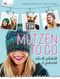 Mützen to go Cover des Buches Mützen to go (ISBN: 9783841063021)