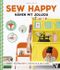 Sew Happy Cover des Buches Sew Happy (ISBN: 9783841064066)