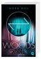 The Woods 3. Die letzte Ankunft Cover des Buches The Woods 3. Die letzte Ankunft (ISBN: 9783841506580)