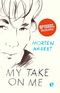 My take on me Cover des Buches My take on me (ISBN: 9783841904249)