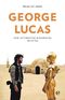 George Lucas Cover des Buches George Lucas (ISBN: 9783841905574)