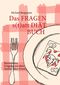 Das Fragen- statt Diät-Buch Cover des Buches Das Fragen- statt Diät-Buch (ISBN: 9783842333024)