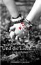 Und die Liebe...?! Cover des Buches Und die Liebe...?! (ISBN: 9783842335929)
