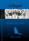 Schogul, Rächer der Tiere Cover des Buches Schogul, Rächer der Tiere (ISBN: 9783842360488)