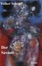 Der Savant Cover des Buches Der Savant (ISBN: 9783842362659)