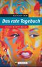 Das rote Tagebuch Cover des Buches Das rote Tagebuch (ISBN: 9783842520851)
