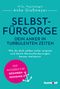 Selbstfürsorge - dein Anker in turbulenten Zeiten Cover des Buches Selbstfürsorge - dein Anker in turbulenten Zeiten (ISBN: 9783842642621)