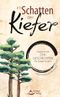 Im Schatten der Kiefer Cover des Buches Im Schatten der Kiefer (ISBN: 9783843412643)