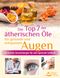 Die Top 7 der ätherischen Öle für gesunde und entspannte Augen Cover des Buches Die Top 7 der ätherischen Öle für gesunde und entspannte Augen (ISBN: 9783843413008)