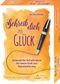 Schreib dich ins Glück - Erstaunliche Schreib-Ideen für innere Kraft und Neuorientierung Cover des Buches Schreib dich ins Glück - Erstaunliche Schreib-Ideen für innere Kraft und Neuorientierung (ISBN: 9783843492058)