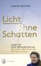 Licht ohne Schatten Cover des Buches Licht ohne Schatten (ISBN: 9783843601627)