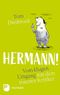 Hermann! Cover des Buches Hermann! (ISBN: 9783843611862)