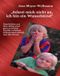 "Schrei mich nicht an, ich bin ein Wunschkind" Cover des Buches "Schrei mich nicht an, ich bin ein Wunschkind" (ISBN: 9783844244014)