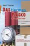 Das Hermes Fiasko Cover des Buches Das Hermes Fiasko (ISBN: 9783844245202)