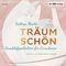 Träum schön Cover des Buches Träum schön (ISBN: 9783844539998)