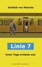 Linie 7 Cover des Buches Linie 7 (ISBN: 9783844804829)