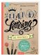 Handlettering - Das Praxisbuch Cover des Buches Handlettering - Das Praxisbuch (ISBN: 9783845828749)