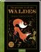 Die geheime Kraft des Waldes Cover des Buches Die geheime Kraft des Waldes (ISBN: 9783845849379)