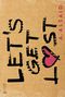 Let's get lost Cover des Buches Let's get lost (ISBN: 9783846600139)