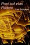 Poet auf zwei Rädern Cover des Buches Poet auf zwei Rädern (ISBN: 9783847606857)