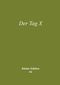 Der Tag X Cover des Buches Der Tag X (ISBN: 9783847614340)