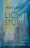 Lichtsturm Cover des Buches Lichtsturm (ISBN: 9783847659112)