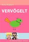 Vervögelt Cover des Buches Vervögelt (ISBN: 9783847664840)