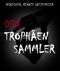 Der Trophäensammler Cover des Buches Der Trophäensammler (ISBN: 9783847692218)