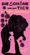 Die Schöne und das Tier Cover des Buches Die Schöne und das Tier (ISBN: 9783847704904)